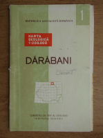 Harta geologica. Darabani (editie bilingva, contine harta)