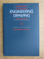 I. S. Vyshnepolsky - Engineering drawing for metalworkers