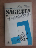 Ion Vinea - Sageata si arabescul