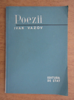 Ivan Vazov - Poezii
