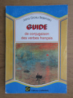 Jana Grosu - Guide de conjugaison des verbes francais