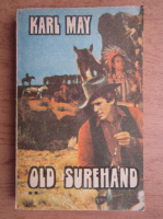 Karl May - Old Surehand (volumul 2)