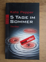 Kate Pepper - 5 Tage im Sommer