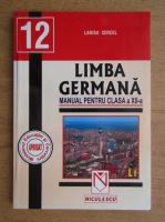Larisa Cercel - Limba germana. Manual pentru clasa a XII-a (2002)