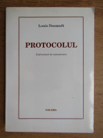 Louis Dussault - Protocolul. Instrument de comunicare