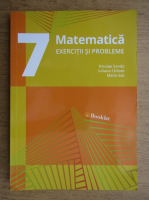 Nicolae Sanda, Iuliana Chilom, Maria Sas - Matematica. Exercitii si probleme. Clasa a VII-a (2017)