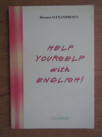 Roxana Alexandrescu - Help yourself with english