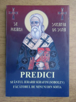 Sfantul Ierarh Serafim, predici