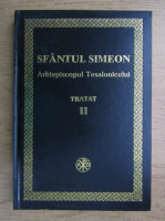 Sfantul Simeon, Arhiepiscopul Tesalonicului. Tratat (volumul 2)