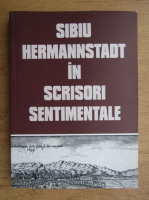 Sibiu-Hermannstadt in scrisori sentimentale