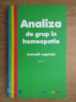 Sorina Soescu - Analiza de grup in homeopatie (volumul 4)