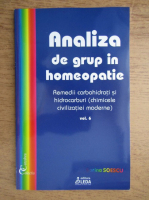 Sorina Soescu - Analiza de grup in homeopatie (volumul 6)