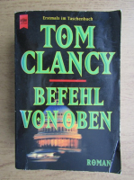 Tom Clancy - Befehl Von Oben
