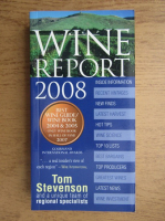 Tom Stevenson - Wine report 2008