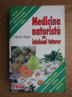 Victor Duta - Medicina naturista pe intelesul tuturor