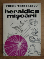 Virgil Teodorescu - Heraldica miscarii