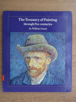 William Gaunt - The treasury of painting through five centuries