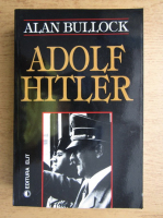Alan Bullock - Adolf Hitler