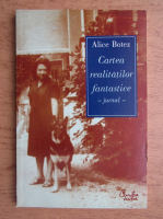 Alice Botez - Cartea realitatilor fantastice