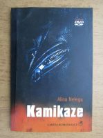 Alina Nelega - Kamikaze