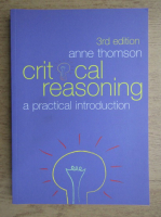 Anne Thomson - Critical reasoning, A practical introduction