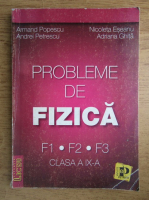 Armand Popescu - Probleme de fizica F1, F2, F3 pentru clasa a IX-a