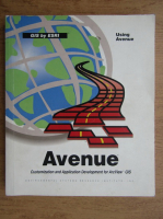 Avenue. Customization and application development for ArcView GIS