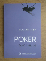 Bogdan Cosa - Poker, black glass