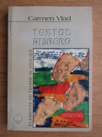 Carmen Vlad - Textul Aisberg