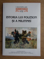 Cele mai vechi carti populare in literatura romana, volumul 7. Istoria lui Polition si a Militinei