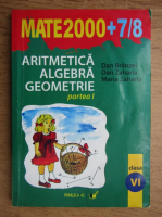 Anticariat: Dan Branzei - Mate 2000, aritmetica, algebra, geometrie, clasa a VI-a (partea 1)