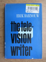 Erik Barnouw - The television writer