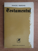 Anticariat: Francisc Munteanu - Testamentul