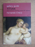 Gallery Guide, Titian and venetian painting of the 16th century