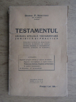 George Nemetescu - Testamentul, calauza speciala testamentara juridica si pracatica (1929)