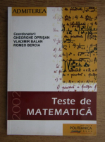 Gheorghe Oprisan - Teste de matematica