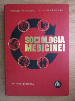 Grigore Popescu - Sociologia medicinei