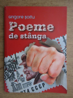 Grigore Soitu - Poeme de stanga