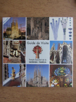 Guide de Visite, temple expiatori de la Sagrada Familia