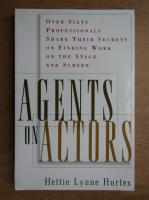 Hettie Lynne Hurtes - Agents on actors