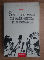 Ilie Rad - Stil si limbaj in mass-media din Romania