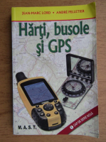 Jean Marc Lord, Andre Pelletier - Harti, busole si GPS