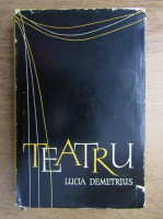 Lucia Demetrius - Teatru 