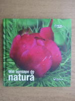 Mai aproape de natura
