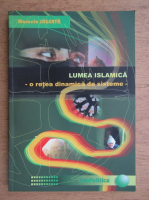 Marcela Sageata - Lumea islamica