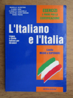 Marcello Silvestrini - L'italiano e l'Italia. Livello medio e superiore