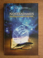 Mario Reading - Nostradamus. Profetiile complete 2001-2005
