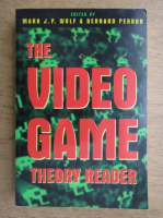 Mark J. P. Wolf - The video game theory reader