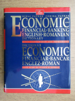 Mihai Patras - Dictionar economic si financiar-bancar englez-roman. Peste 125000 de termeni si expresii uzuale