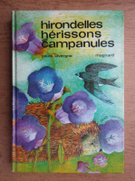 Paule Lavergne - Hirondelles herissons campanules